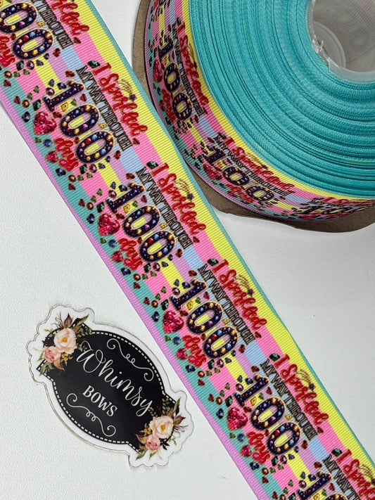SPARKLED THROUGH 100 DAYS 2 inch Ribbon