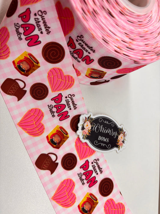 SWEETER THAN PAN DULCE 3 INCH  RIBBON