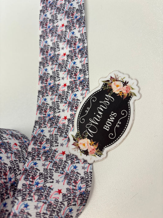 STAR SPANGLED SASSY   FOURTH OF JULY 2 inch Ribbon